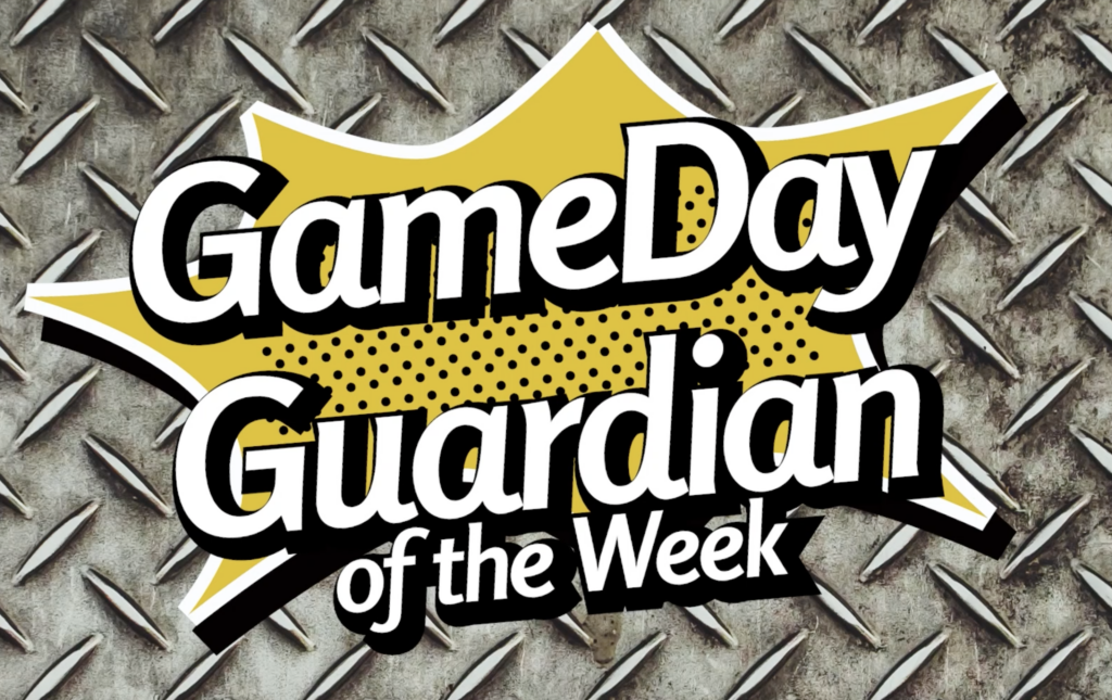 Gameday Guardians of the Week: Week 1