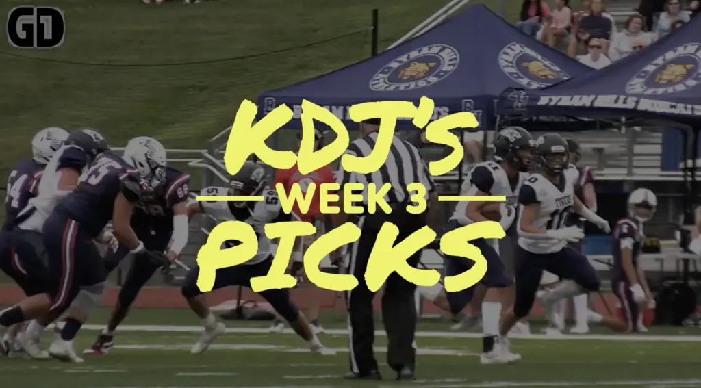 KDJ's Week 3 Football Predictions, Previews