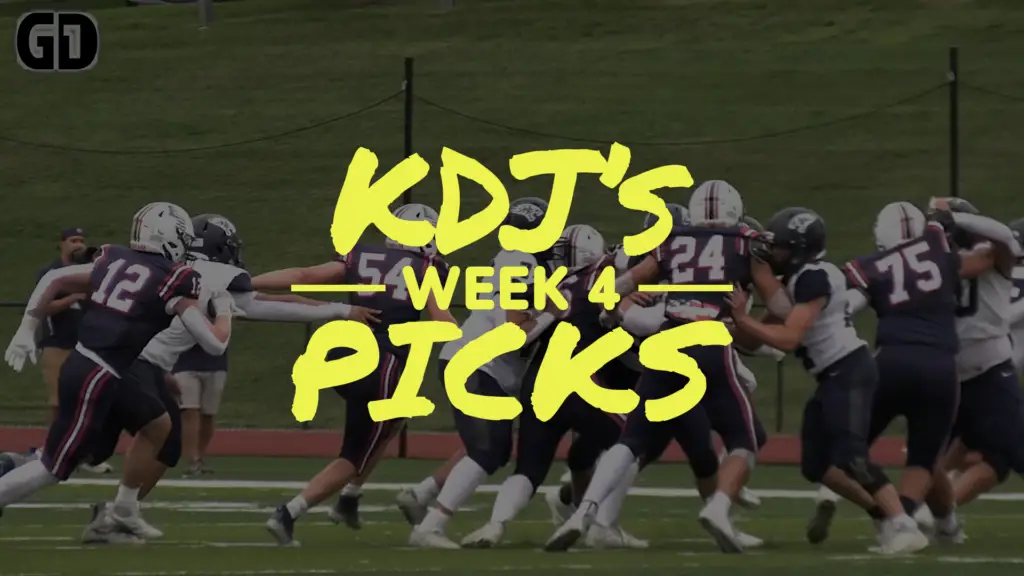 KDJ's Week 4 Predictions, Previews